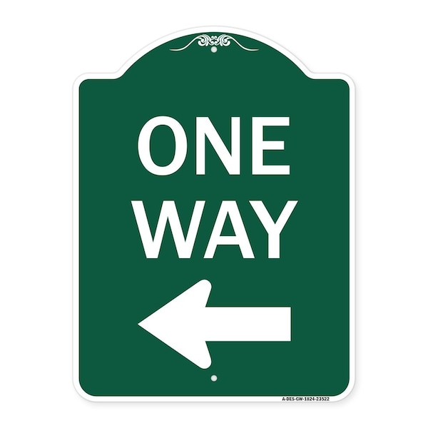 Designer Series One Way Left Arrow, Green & White Aluminum Sign, 18" x 24", GW-1824-23522